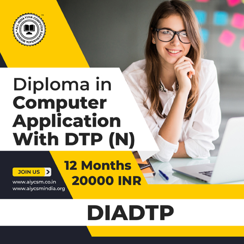 Diploma in Computer Application with DTP (N)